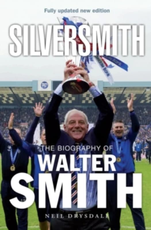Silversmith : The Biography of Walter Smith Paperback / softback