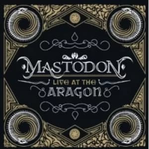 Live at the Aragon by Mastodon CD Album