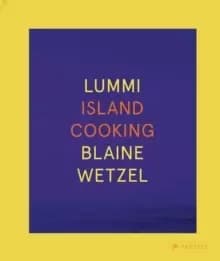Lummi : Island Cooking