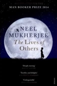 The Lives of Others by Neel Mukherjee Paperback