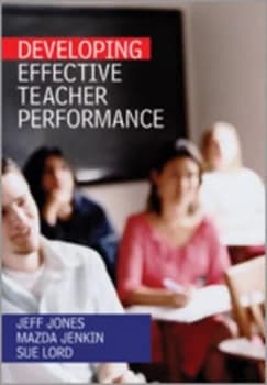 Developing Effective Teacher Performance by Jeff Jones Book