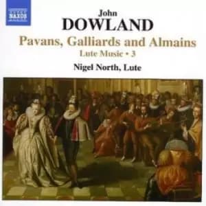 John Dowland - Lute Music 3: Pavans, Galliards and Almains (North) CD Album - Used