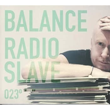 Radio Slave - Balance 023 CD