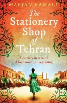 The stationery shop of Tehran by Marjan Kamali