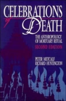 Celebrations of Death by Peter Metcalf Paperback