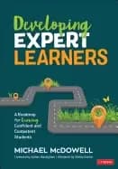developing expert learners a roadmap for growing confident and competent st