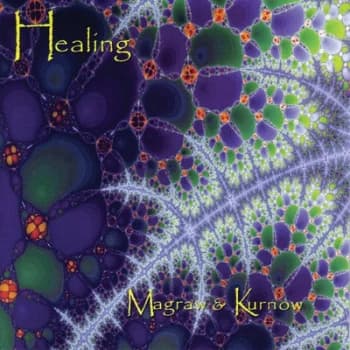 Healing by Bruce Kurnow & Dean Magraw CD Album