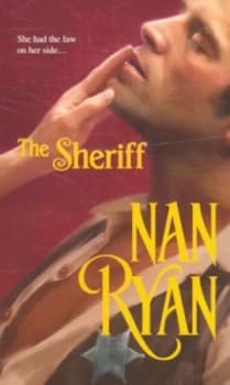 The Sheriff by Nan Ryan Paperback