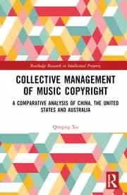 Collective Management of Music Copyright A Comparative Analysis of China the United States and Australia