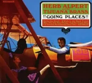 Going Places by Herb Alpert and the Tijuana Brass CD Album