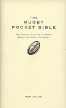 The Rugby Pocket Bible by Ben Coles Hardback