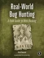 real world bug hunting a field guide to web hacking