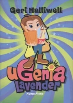 Ugenia Lavender Home Alone by Geri Halliwell Hardback