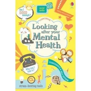 Looking After Your Mental Health Paperback / softback 2018