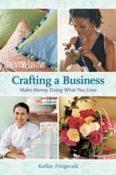 Crafting a Business by Kathie Fitzgerald Paperback