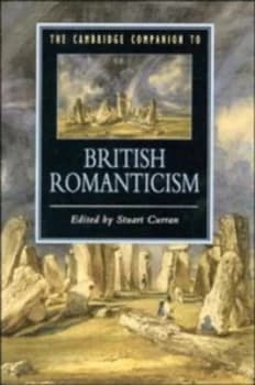 The Cambridge Companion to British Romanticism by Stuart Curran Paperback