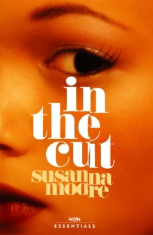 In the Cut : With an introduction by Olivia Sudjic Paperback / softback