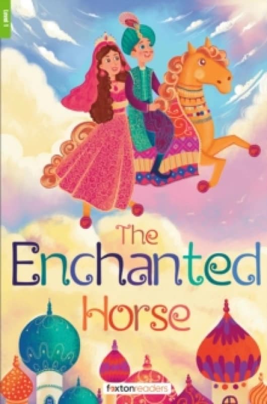 The Enchanted Horse - Foxton Reader Level-1 (400 Headwords A1/A2) with free online AUDIO Paperback / softback