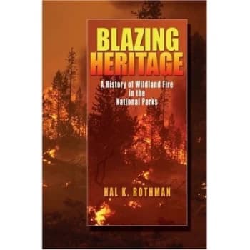 Blazing Heritage by Hal K Rothman Hardback