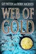 web of gold the secret history of sacred treasures