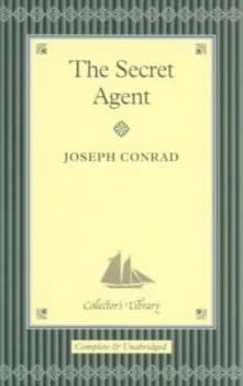The Secret Agent by Joseph Conrad Hardback