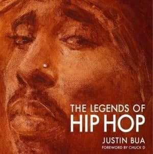 The Legends of Hip-Hop by Justin Bua Hardback