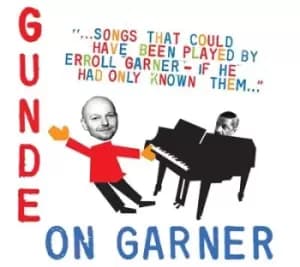 Gunde On Garner by Henrik Gunde CD Album