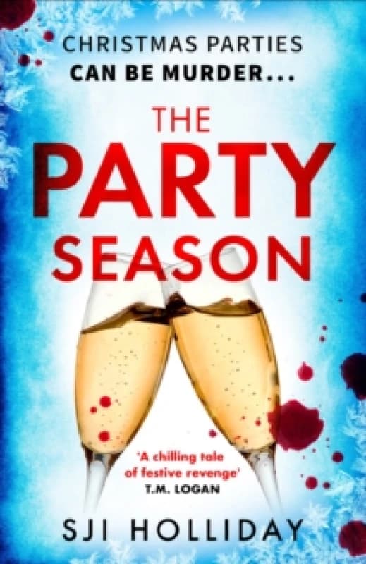 The Party Season : the most gripping and twisty Christmas detective thriller for 2023 Paperback / softback