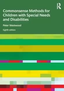 Commonsense Methods for Children with Special Needs and Disabilities