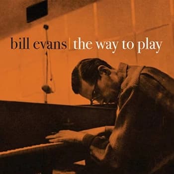 Bill Evans - The Way to Play CD