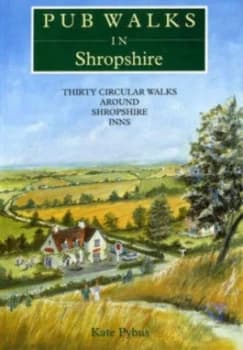 Pub Walks in Shropshire by Peter Kerr and Kate Pybus Paperback