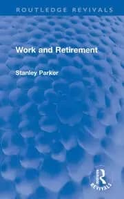 Work and Retirement