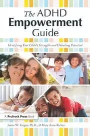 The ADHD Empowerment Guide Identifying Your Child's Strengths and Unlocking Potential