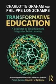 Transformative Education A Showcase of Sustainable and Integrative Active Learning