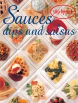 Sauces Dips and Salsas Book