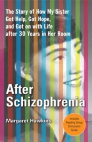 After schizophrenia by Margaret Hawkins