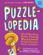 puzzlelopedia mind bending brain teasing word games picture puzzles mazes a