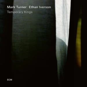 Mark Turner & Ethan Iverson - Temporary Kings Vinyl