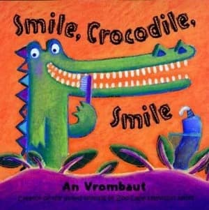 Smile Crocodile Smile by An Vrombaut Paperback