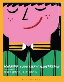 Becoming a successful illustrator by Derek Brazell