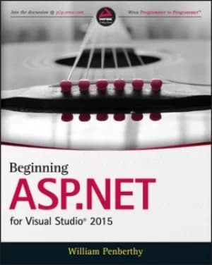 Beginning ASPNET for Visual Studio 2015 by William Penberthy