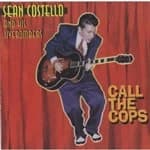 Sean Costello - Call the Cops (Music CD)
