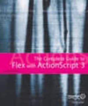 The Essential Guide to Flex 2 with Actionscript 3.0 by Charles Brown Paperback