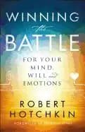 winning the battle for your mind will and emotions
