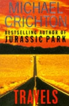 Travels by Michael Crichton Book