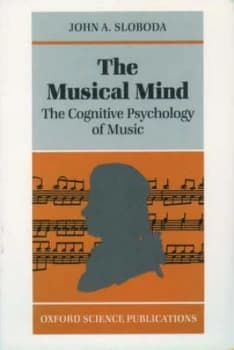 The Musical Mind by John A. Sloboda Book