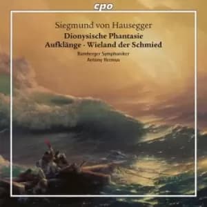 Siegmund Von Hausegger Dionysische Phantasie/Aufklange/ by Siegmund von Hausegger CD Album