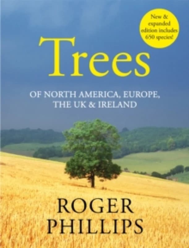 Trees : Of North America, Europe, the UK & Ireland Hardback