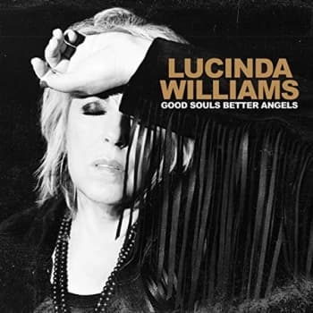 Lucinda Williams, Lucinda Williams - Good Souls Better Angels Vinyl