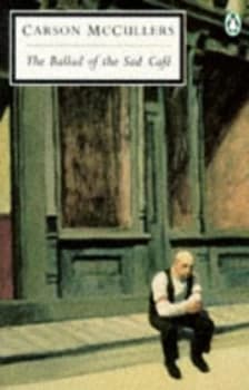 The Ballad of the Sad Cafe by Carson Mccullers Book